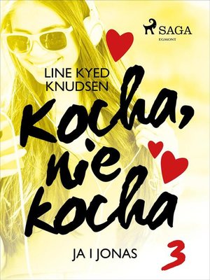 cover image of Kocha, nie kocha 3--Ja i Jonas
